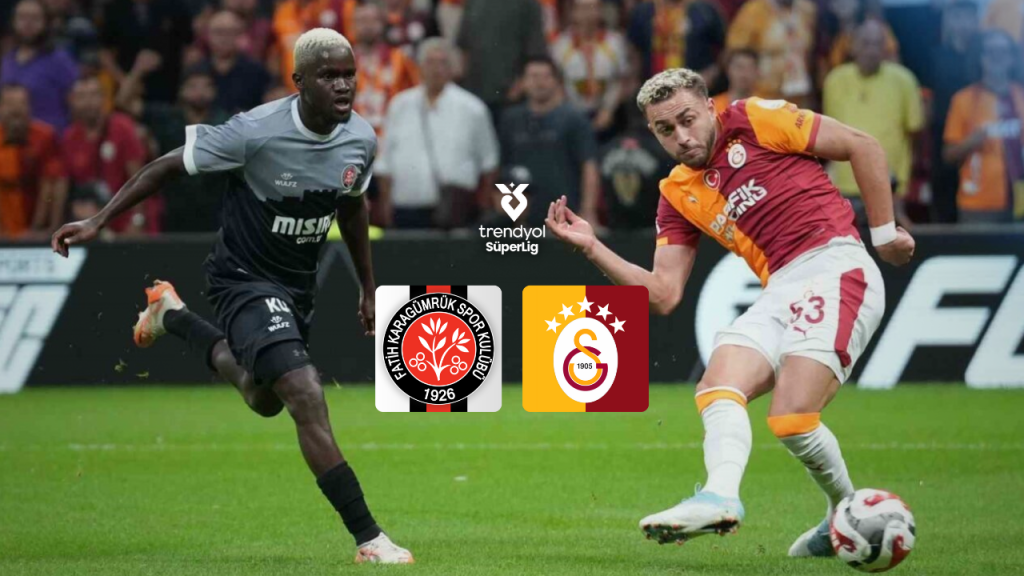 Galatasaray, Fatih Karagümrük deplasmanında – Birlik Haber Ajansı