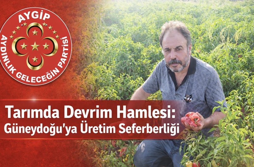 Tarımda Devrim Hamlesi: Güneydoğu’ya Üretim Seferberliği