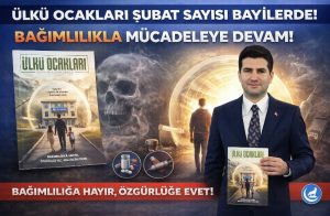 Ülkü Ocakları Eğitim ve Kültür Dergisi’nin şubat sayısı, bağımlılıkla mücadele