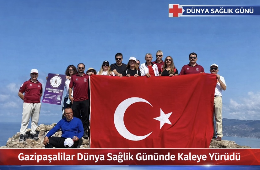 Gazipaşalılar Dünya Sağlık Gününde Kaleye yürüdü