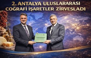 2. ANTALYA ULUSLARARASI COĞRAFİ İŞARETLER ZİRVESİ BAŞLADI*