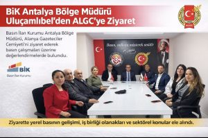 BİK Antalya Bölge Müdürü Uluçamlıbel’den ALGC’ye ziyaret