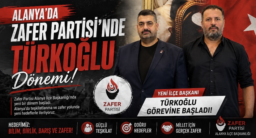 Alanya da Zafer Partisi’nde Türkoğlu dönemi
