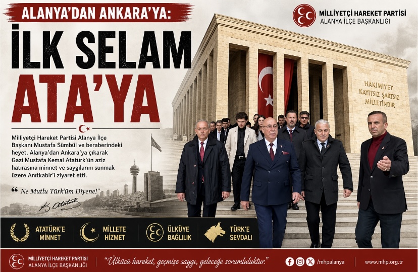 Alanya’dan Ankara’ya: İlk Selam Ata’ya”